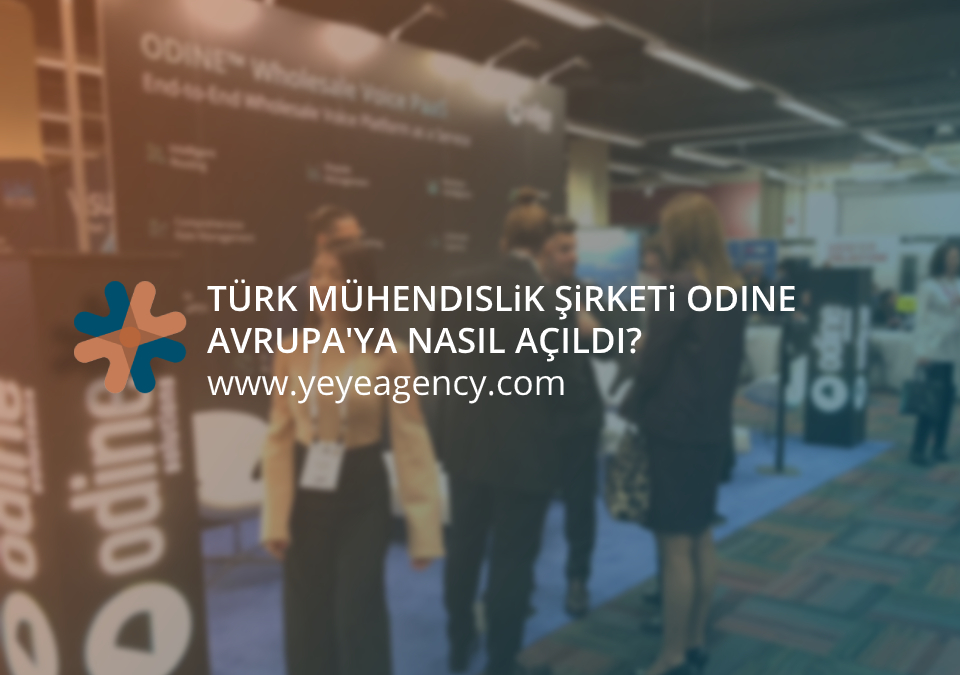 Türk mühendislik şirketi Odine Avrupa'ya nasıl açıldı?