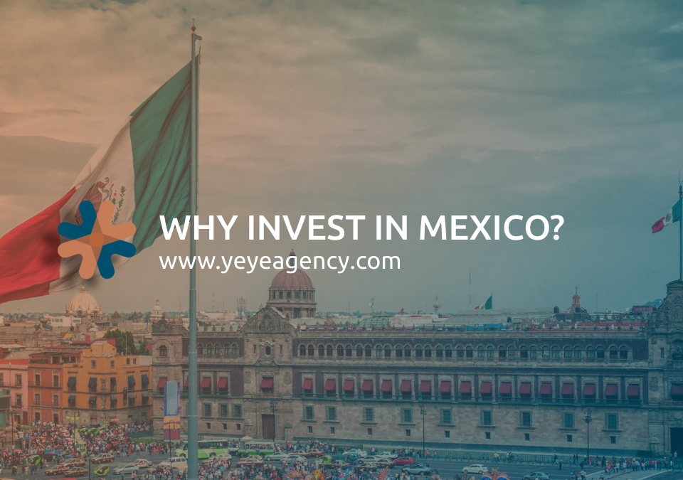 Why invest in Mexico?