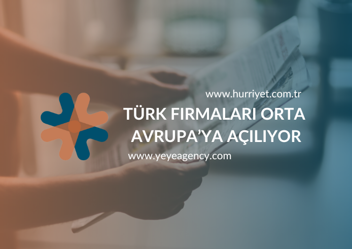Türk firmaları Orta Avrupa’ya açılıyor