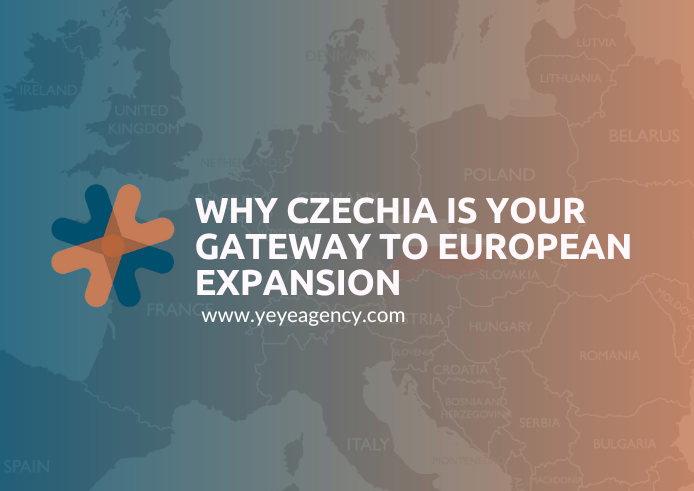Why Czechia is Your Gateway to European Expansion