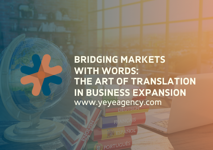 Bridging Markets with Words: The Art of Translation in Business Expansion